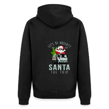 Let's Be Naughty And Save Santa The Trip Christmas - Unisex Premium Bio Zip Hoodie - Schwarz - Hinten - Nico (187cm)