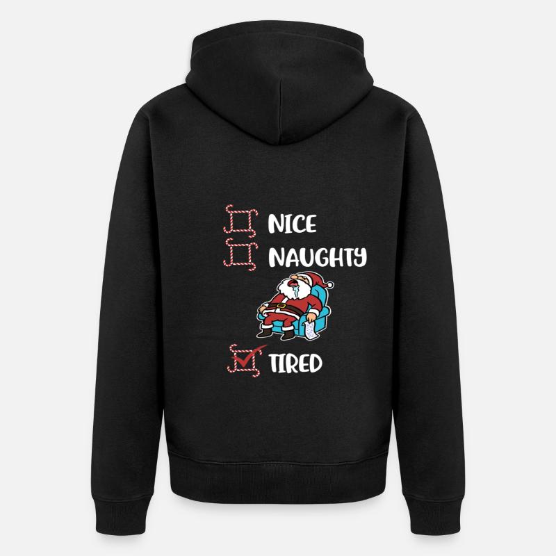 Noël fatigué Drôle ou gentil - Veste à capuche bio Premium Unisexe - noir