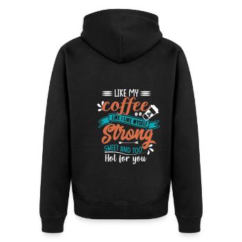Like my coffee like I like myself strong sweet - Unisex Premium Bio Zip Hoodie - Schwarz - Hinten - Nico (187cm)