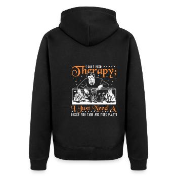 Ich brauche nur ein größeres Aquarium und mehr Pflanzen - Unisex Premium Bio Zip Hoodie - Schwarz - Hinten - Nico (187cm)