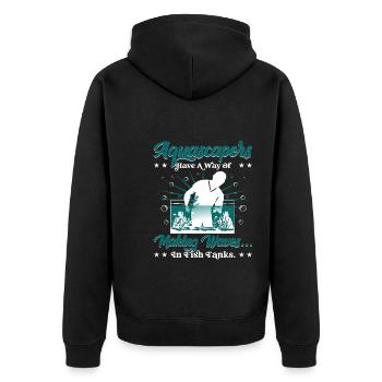 haben eine Art, Wellen zu schlagen... in Aquarien. - Unisex Premium Bio Zip Hoodie - Schwarz - Hinten - Nico (187cm)