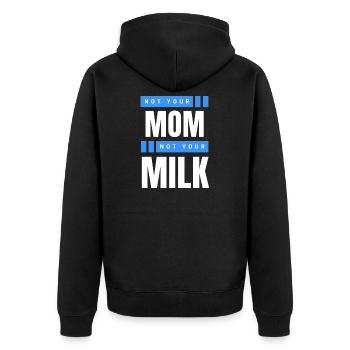 Not Your Mum Not Your Milk - Unisex Premium Bio Zip Hoodie - Schwarz - Hinten - Nico (187cm)