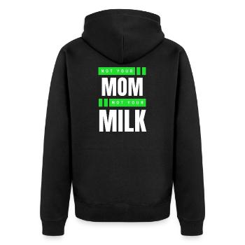Not Your Mum Not Your Milk - Unisex Premium Bio Zip Hoodie - Schwarz - Hinten - Nico (187cm)