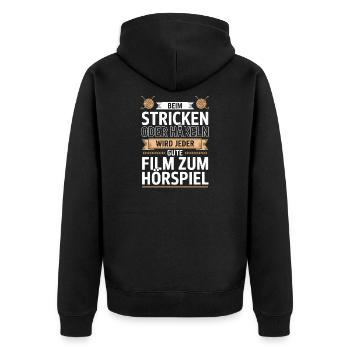 Beim Stricken oder Häkeln Hörspiel - Unisex Premium Bio Zip Hoodie - Schwarz - Hinten - Nico (187cm)