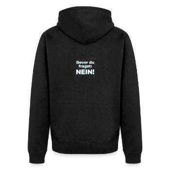 Bevor Du Fragst: Die Antwort Nein - Unisex Premium Bio Zip Hoodie - Schwarz - Hinten - Nico (187cm)