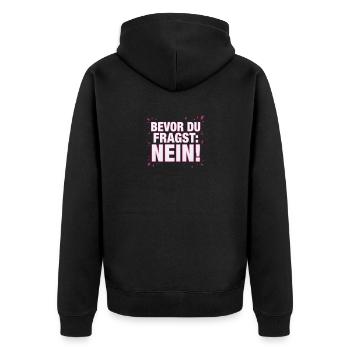 Bevor du Fragst Nein Sprüche - Unisex Premium Bio Zip Hoodie - Schwarz - Hinten - Nico (187cm)