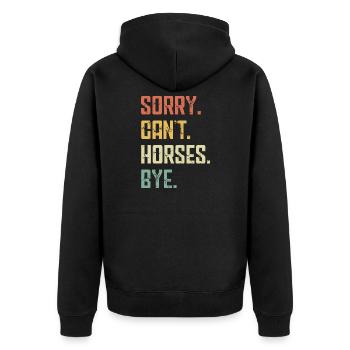 Entschuldigung, können Pferde nicht tschüss, lustiger Reiter, liebes Pferd. - Unisex Premium Bio Zip Hoodie - Schwarz - Hinten - Nico (187cm)