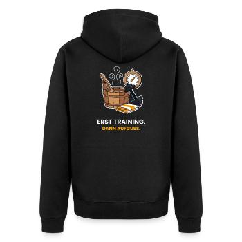 Erst Training, dann Aufguss - Unisex Premium Bio Zip Hoodie - Schwarz - Hinten - Nico (187cm)