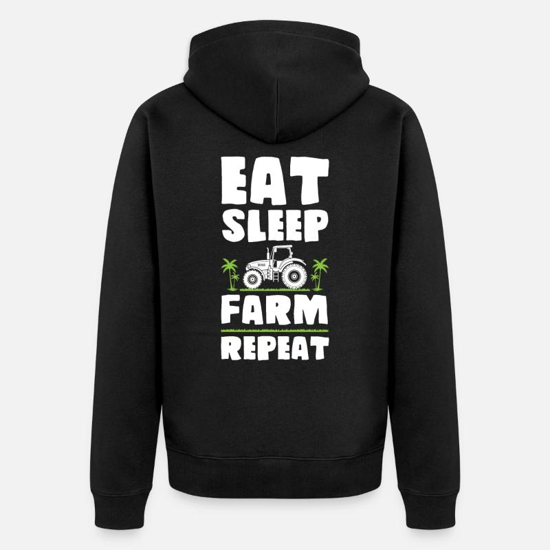 Eat Sleep Farm Répéter - Veste à capuche bio Premium Unisexe - noir
