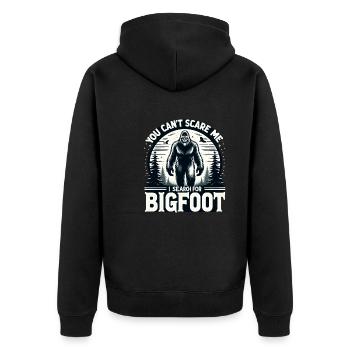 Funny Bigfoot Searcher Can't Scare Me Sasquatch - Unisex Premium Organic Zip Hoodie - black - Back - Nico (187cm)
