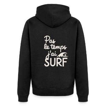 No Time Surfing Surfing Wave Surfer Gift - Unisex Premium Organic Zip Hoodie - black - Back - Nico (187cm)