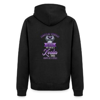 Always be yourself unless you can be a Koala Motto - Unisex Premium Organic Zip Hoodie - black - Back - Nico (187cm)
