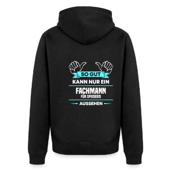 Fachmann Speiseeis Design für stolze Profis - Unisex Premium Bio Zip Hoodie - Schwarz - Hinten - Nico (187cm)