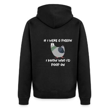 Pigeon droppings slogan design for pigeon fanciers - Unisex Premium Organic Zip Hoodie - black - Back - Nico (187cm)
