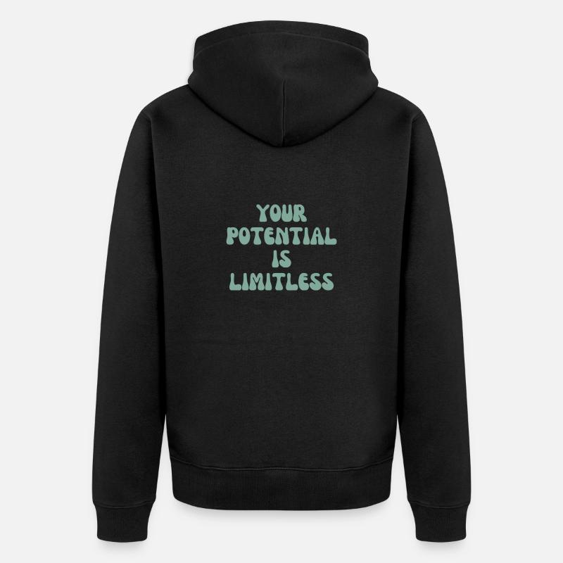 Your potential is limitless - Unisex Premium Bio Zip Hoodie - Schwarz