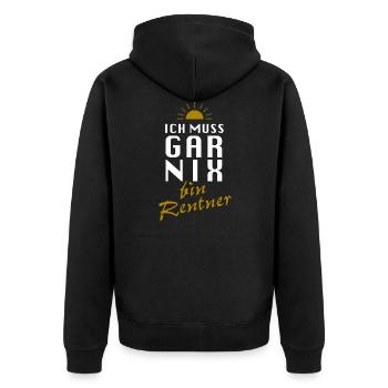 Ich muss gar nix, bin Rentner, Ruhestand - Unisex Premium Bio Zip Hoodie - Schwarz - Hinten - Nico (187cm)