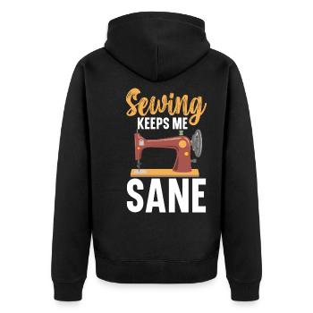 Sewing Keeps Me Sane Quilting Crochet Sewing - Unisex Premium Organic Zip Hoodie - black - Back - Nico (187cm)