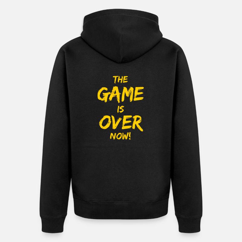 Le jeu est terminé maintenant! - Veste à capuche bio Premium Unisexe - noir