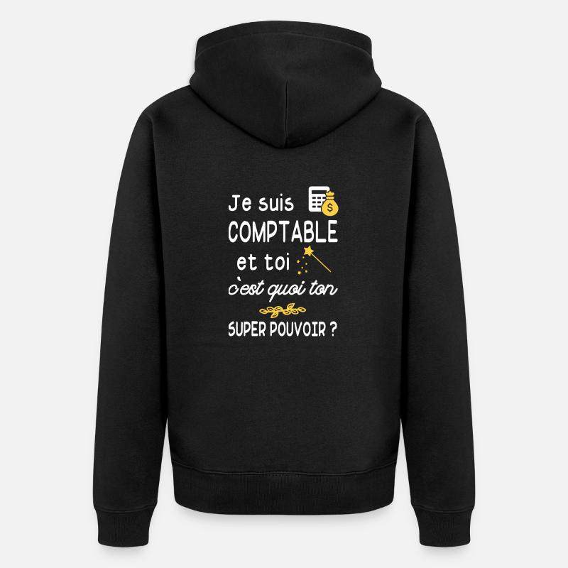 je suis comptable / humour comptable - Veste à capuche bio Premium Unisexe - noir