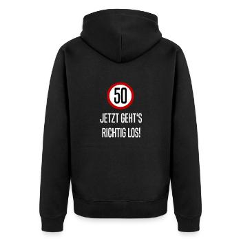 50Jetzt geht's richtig ab - Unisex Premium Bio Zip Hoodie - Schwarz - Hinten - Nico (187cm)