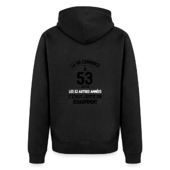 La vie commence à 53 ans - Veste à capuche bio Premium Unisexe - noir - Dos - Nico (187cm)
