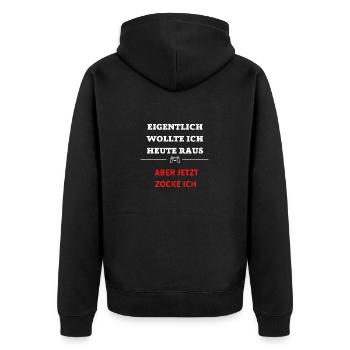 EIGENTLICH WOLLTE ICH RAUS HEUTE JETZT ZOCKE ICH - Unisex Premium Bio Zip Hoodie - Schwarz - Hinten - Nico (187cm)