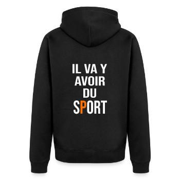 Il va y avoir du sport coach coaching - Veste à capuche bio Premium Unisexe - noir - Dos - Nico (187cm)