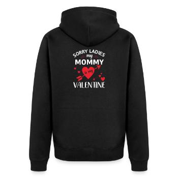 Sorry ladies my mommy is my valentine - Veste à capuche bio Premium Unisexe - noir - Dos - Nico (187cm)