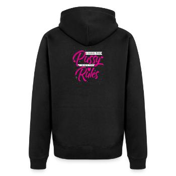 Ich habe die Pussy ich mache die Regeln Frau Recht - Unisex Premium Bio Zip Hoodie - Schwarz - Hinten - Nico (187cm)