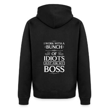 Idiot Sayings Colleagues Provocation - Unisex Premium Organic Zip Hoodie - black - Back - Nico (187cm)