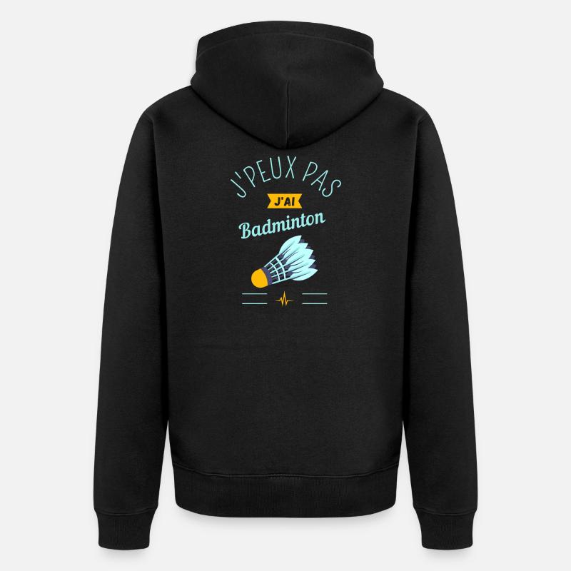 J Peux pas j ai Badminton jaune - Veste à capuche bio Premium Unisexe - noir