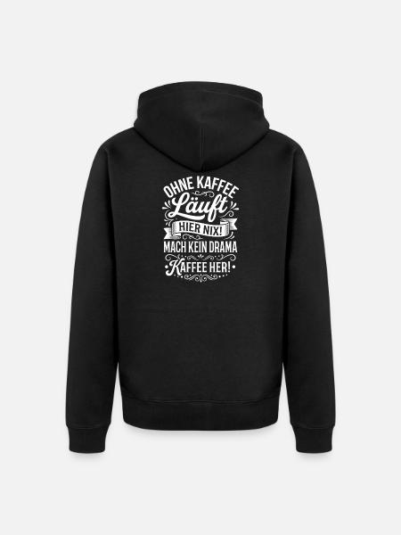Nothing works here without coffee! - Unisex Premium Organic Zip Hoodie - black