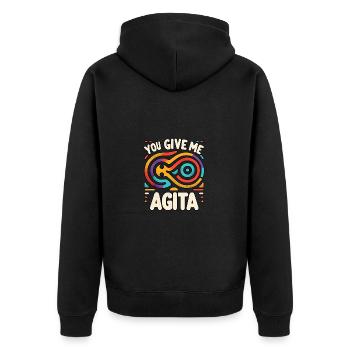 You Give Me Agita 5 - Unisex Premium Bio Zip Hoodie - Schwarz - Hinten - Nico (187cm)