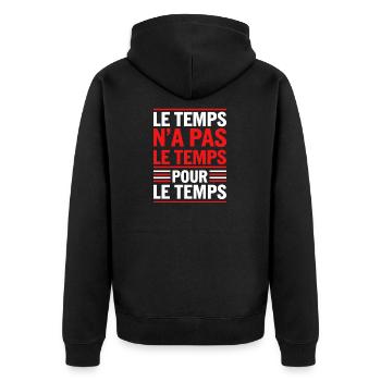 Le temps n'a pas le temps pour le temps - Veste à capuche bio Premium Unisexe - noir - Dos - Nico (187cm)