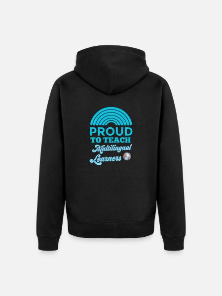 Orgulloso de enseñar a los estudiantes multilingües Mehrsprachig - Chaqueta con capucha prémium ecológica unisex - negro