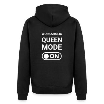Workaholic Queen Mode ON - Unisex Premium Organic Zip Hoodie - black - Back - Nico (187cm)