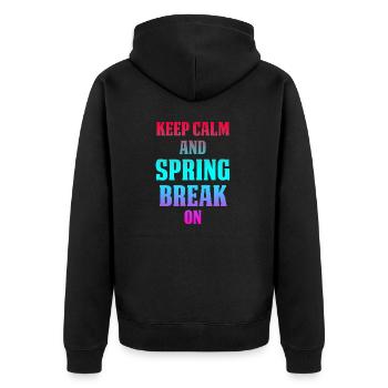 Keep Calm And Spring Break On - Unisex Premium Organic Zip Hoodie - black - Back - Nico (187cm)