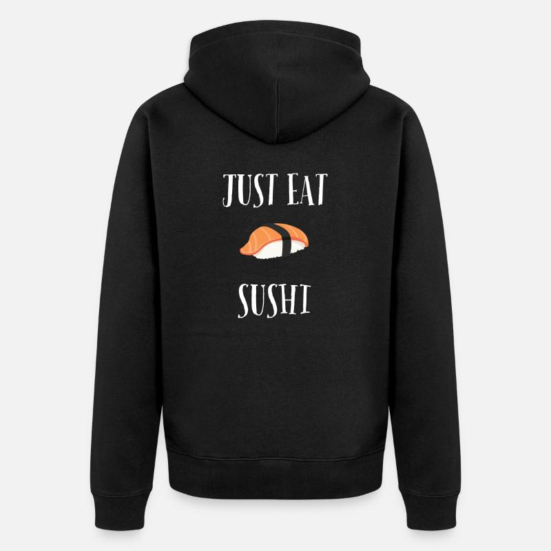 Just eat sushi - Veste à capuche bio Premium Unisexe - noir