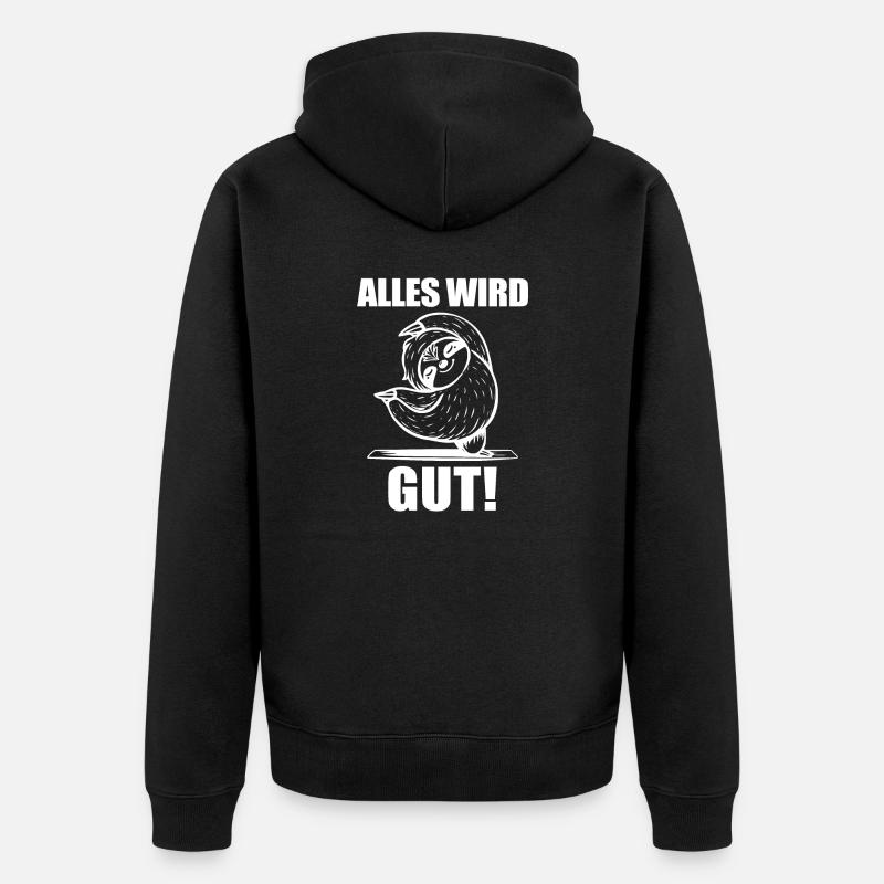 Faultier Spruch Alles wird gut! - Unisex Premium Bio Zip Hoodie - Schwarz