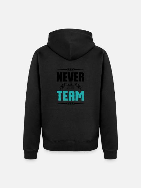 never without my team 2 - Unisex Premium Organic Zip Hoodie - black