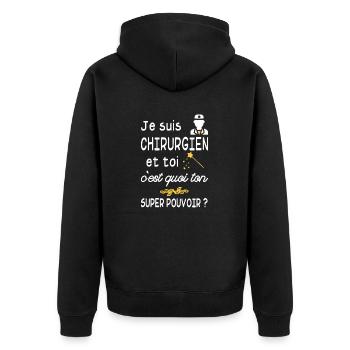 je suis chirurgien / cadeau chirurgien - Veste à capuche bio Premium Unisexe - noir - Dos - Nico (187cm)