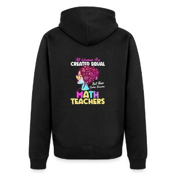Some Become Math Teachers School Education - Unisex Premium Organic Zip Hoodie - black - Back - Nico (187cm)