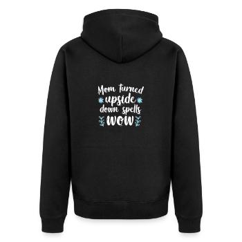 Mom turned upside down spells wow1 - Unisex Premium Organic Zip Hoodie - black - Back - Nico (187cm)