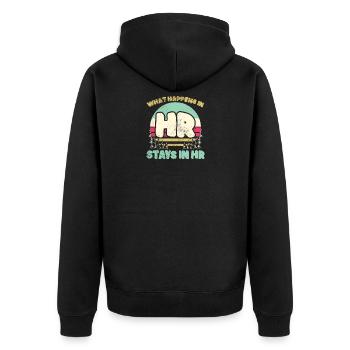 What Happens In HR Stays In HR - Unisex Premium Organic Zip Hoodie - black - Back - Nico (187cm)