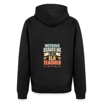 Nothing Scares Me Funny English Language Arts ELA - Unisex Premium Bio Zip Hoodie - Schwarz - Hinten - Nico (187cm)
