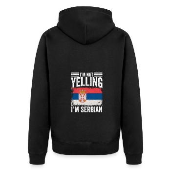 I'm Not Yelling I'm Serbian Funny Srbija People - Unisex Premium Bio Zip Hoodie - Schwarz - Hinten - Nico (187cm)