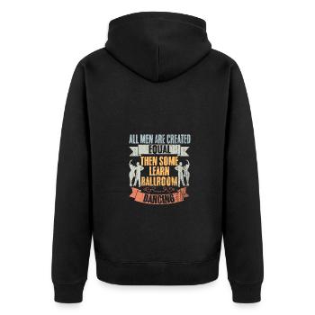 All Men Are Created Equal Retro Ballroom Dancing - Unisex Premium Organic Zip Hoodie - black - Back - Nico (187cm)