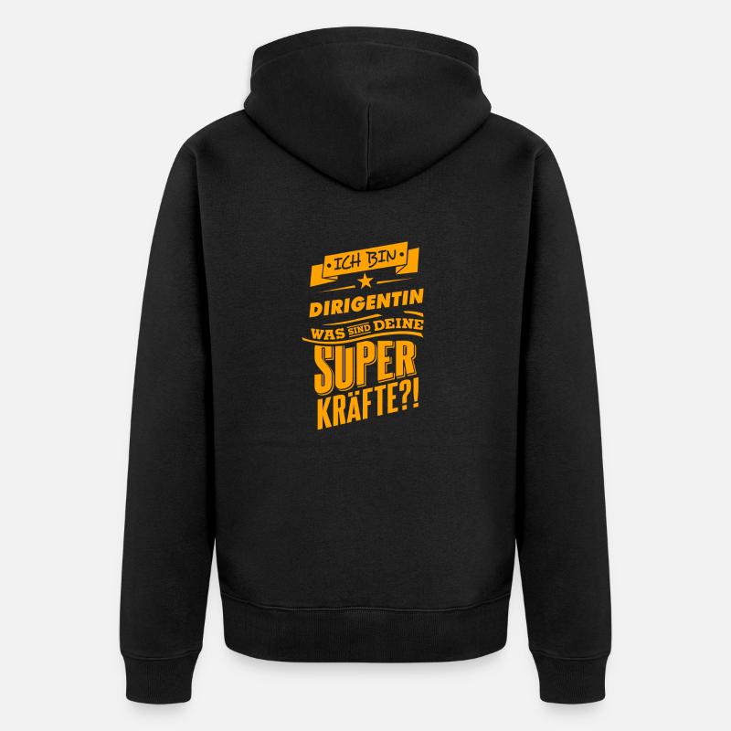 Be a hero - Dirigentin Geschenk - Unisex Premium Bio Zip Hoodie - Schwarz