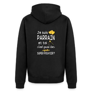 je suis parrain / super parrain / humour parrain - Veste à capuche bio Premium Unisexe - noir - Dos - Nico (187cm)