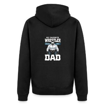 Wrestling, my favorite wrestler calls me daddy - Unisex Premium Organic Zip Hoodie - black - Back - Nico (187cm)